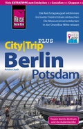 Cover: Reise Know-How Reisef&uuml;hrer Berlin mit Potsdam (CityTrip PLUS) - Reise Know-How Verlag Peter Rump GmbH
