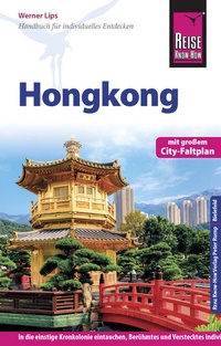 Abbildung von: Reise Know-How Reiseführer Hongkong mit Stadtplan - Reise Know-How Verlag Peter Rump GmbH
