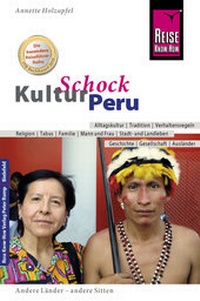 Abbildung von: Reise Know-How KulturSchock Peru - Reise Know-How Verlag Peter Rump GmbH