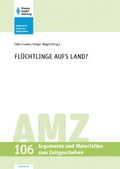 Cover: Fl&uuml;chtlinge aufs Land - Hanns-Seidel-Stiftung