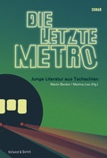 Cover: Die letzte Metro - Verlag Voland & Quist