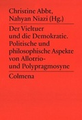 Cover: Der Vieltuer und die Demokratie - Colmena Verlag