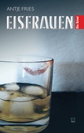 Cover: Eisfrauen - TZ-Verlag & Print GmbH