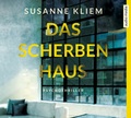 Cover: Das Scherbenhaus - Audio Media