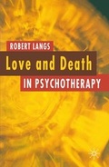 Cover: Love and Death in Psychotherapy - Bloomsbury Academic