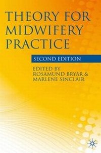 Abbildung von: Theory for Midwifery Practice - Bloomsbury Academic