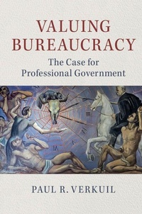 Enlarge image Cover: Valuing Bureaucracy - Cambridge University Press
