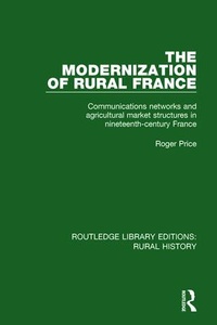 Enlarge image Cover: The Modernization of Rural France - Routledge