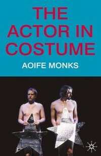 Abbildung von: The Actor in Costume - Methuen Drama