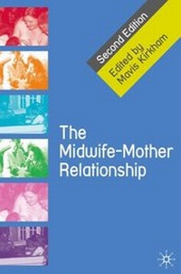 Abbildung von: The Midwife-Mother Relationship - Bloomsbury Academic