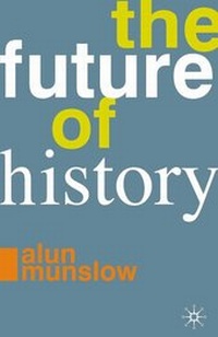 Enlarge image Cover: The Future of History - Bloomsbury Academic