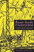 Cover: Avant-Garde Fascism - Duke University Press