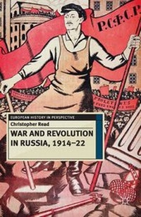 Abbildung von: War and Revolution in Russia, 1914-22 - Red Globe Press
