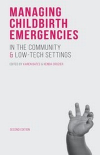 Abbildung von: Managing Childbirth Emergencies in the Community and Low-Tech Settings - Bloomsbury Academic