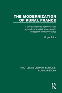 Enlarge image Cover: The Modernization of Rural France - Routledge