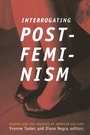 Cover: Interrogating Postfeminism - Duke University Press