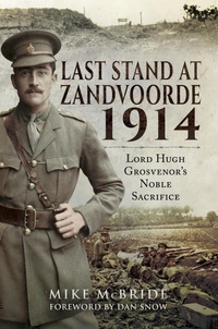 Abbildung von: Last Stand At Zandvoorde 1914 - Pen and Sword