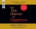 Cover: The Five Thieves of Happiness - Berrett-Koehler on Dreamscape Audio