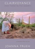 Cover: Clairvoyance (for Those in the Desert) - Duke University Press