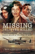 Cover: Missing: Believed Killed - Pen and Sword