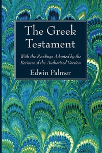 Enlarge image Cover: The Greek Testament - Wipf & Stock Publishers