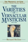 Cover: Varieties of Vernacular Mysticism - Crossroad Publishing Co ,U.S.