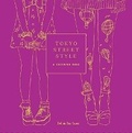 Cover: Tokyo Street Style - Clarkson Potter