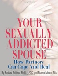 Cover: Your Sexually Addicted Spouse - Tantor Media, Inc
