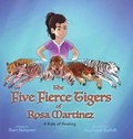 Cover: The Five Fierce Tigers of Rosa Martinez - Burt Kempner