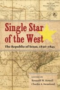 Enlarge image Cover: Single Star of the West - University of North Texas Press,U.S.