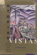 Cover: Utopian Vistas - University of New Mexico Press