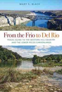 Abbildung von: From the Frio to Del Rio - Texas A & M University Press