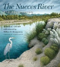 Cover: The Nueces River - Texas A & M University Press
