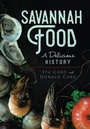 Cover: Savannah Food - Arcadia Publishing (SC)