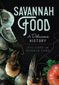 Cover: Savannah Food - Arcadia Publishing (SC)