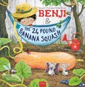 Cover: Benji and the 24 Pound Banana Squash - Clavis Publishing