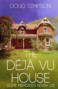 Cover: The Deja Vu House - 5 Prince Publishing