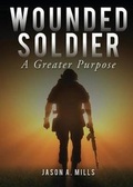 Cover: Wounded Soldier - Tate Publishing & Enterprises