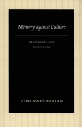 Cover: Memory Against Culture - Duke University Press