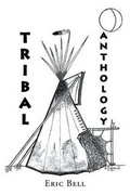 Cover: Tribal Anthology - Page Publishing Inc.