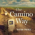 Cover: The Camino Way - HighBridge Audio