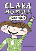 Cover: Clara Humble: Quiz Whiz - Owlkids Books Inc.