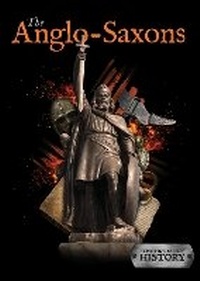 Enlarge image Cover: Anglo-Saxons - BookLife Publishing