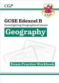 Cover: GCSE Geography Edexcel B Exam Practice Workbook (answers sold separately) - Coordination Group Publications Ltd (CGP)