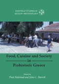 Cover: Food, Cuisine and Society in Prehistoric Greece - Oxbow Books