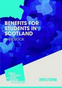 Abbildung von: Benefits for Students in Scotland 2017/18 - Child Poverty Action Group