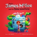 Cover: Dr James McGee: And the Time Machine - Fourth Wall Publishing