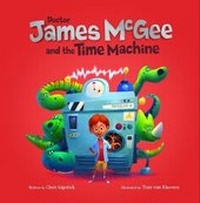 Enlarge image Cover: Dr James McGee: And the Time Machine - Fourth Wall Publishing
