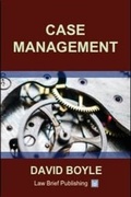 Abbildung von: Case Management - Law Brief Publishing