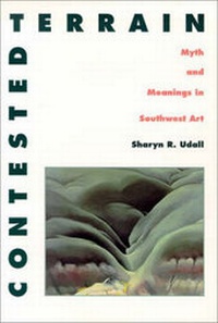 Enlarge image Cover: Contested Terrain - University of New Mexico Press